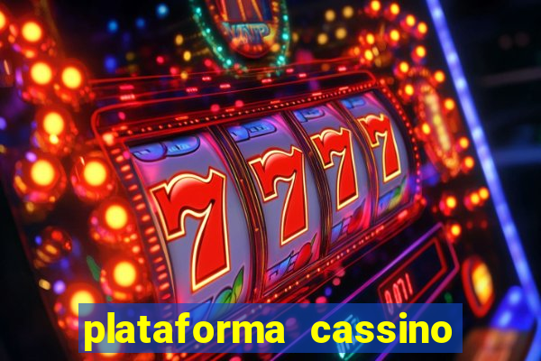 plataforma cassino que paga no cadastro